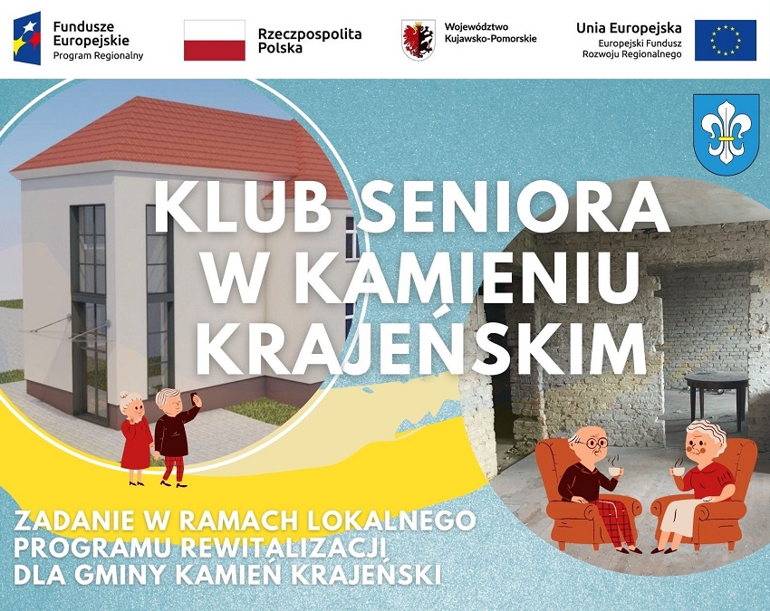 plakat projektu Klub Seniora w Kamieniu Krajeńskim